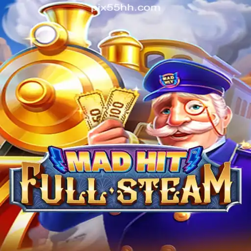 MadHitFullSteam: A Thrilling New Slot Experience on 55HH.COM Platform