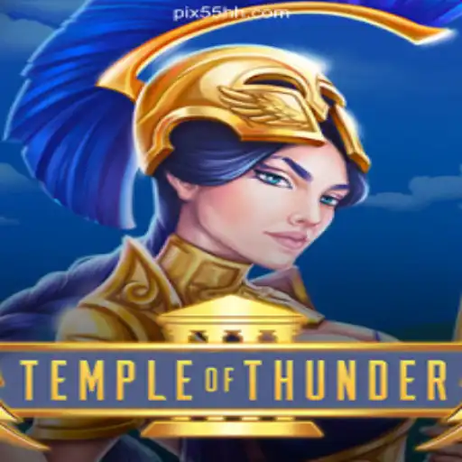 Discover the Thrill of TempleofThunder on 55HH.COM Platform - Oficial Slots Brasil #1
